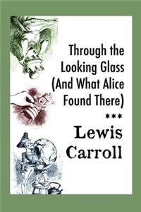 Through the Looking Glass (And What Alice Found There)