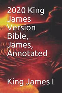 2020 King James Version Bible, James, Annotated