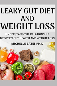 Leaky Gut Diet and Weight Loss