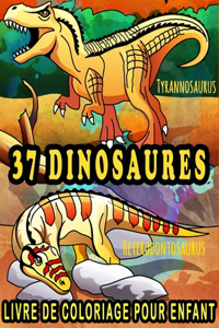 37 Dinosaures - Livre de Coloriage pour Enfants