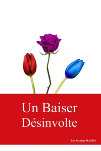 Un Baiser Désinvolte