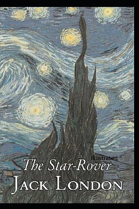 The Star Rover Illustrated