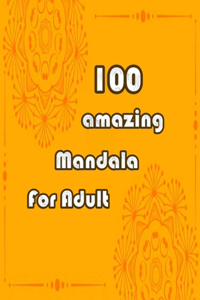 100 amazing mandala for adults