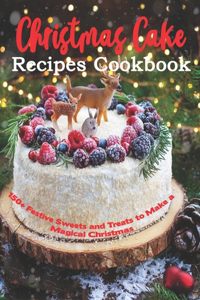 Christmas Cake Recipes Cookbook