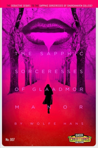 Sapphic Sorceresses of Glaadmor Manor