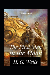 The First Men in the Moon Illustrated