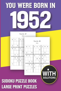 You Were Born In 1952