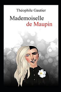 Mademoiselle de Maupin Annoté