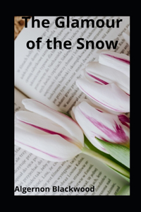 The Glamour of the Snow illustrated