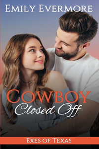 Cowboy Closed Off
