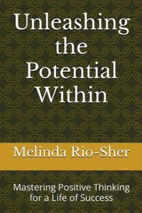 Unleashing the Potential Within