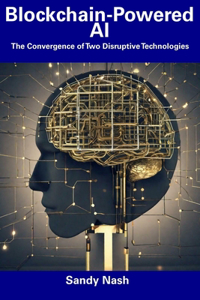 Blockchain-Powered AI