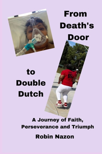 From Death's Door to Double Dutch