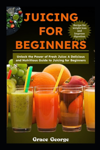 Juicing for Beginners