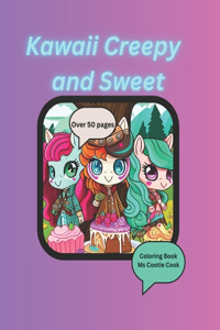 Kawaii Creepy and Sweet Coloring Book