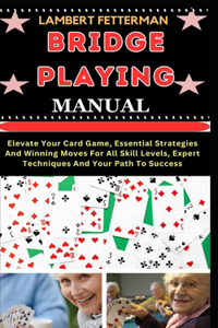 Bridge Playing Manual