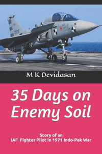 35 Days on Enemy Soil