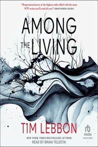 Among the Living