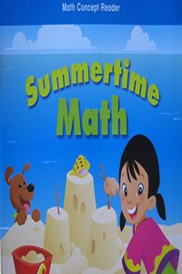 Harcourt School Publishers Math: On-LV Rdr Summertime Math! Gk
