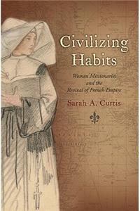 Civilizing Habits