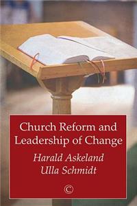 Church Reform and Leadership of Change