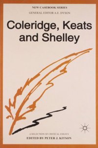 Case Book Series: Coleridge, Keats & Shelley
