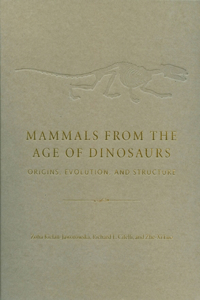 Mammals from the Age of Dinosaurs