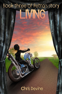 Living - Book Three of Petra's Story