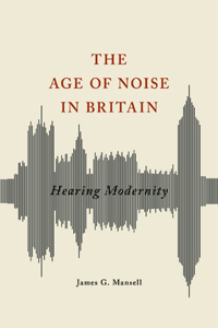 Age of Noise in Britain