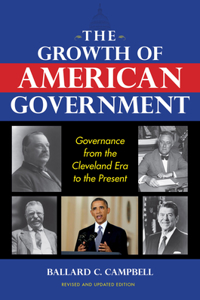 Growth of American Government, Revised and Updated Edition