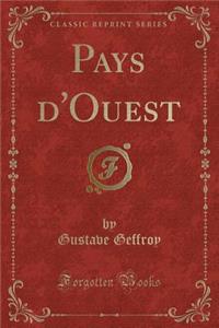 Pays d'Ouest (Classic Reprint)