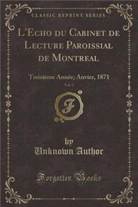 L'Echo Du Cabinet de Lecture Paroissial de Montreal, Vol. 5
