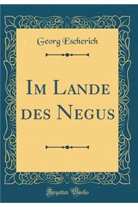 Im Lande des Negus (Classic Reprint)