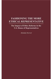 Fashioning the More Ethical Representative