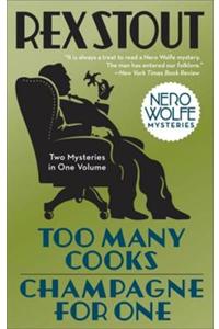 Too Many Cooks/Champagne for One