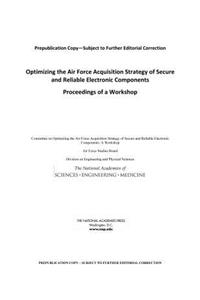 Optimizing the Air Force Acquisition Strategy of Secure and Reliable Electronic Components
