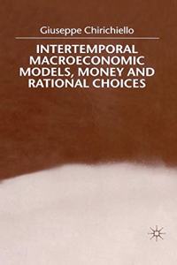 Intertemporal Macroeconomic Models, Money and Regional Choice