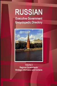 Russian Executive Government Encyclopedic Directory Volume 2 Regional Governments