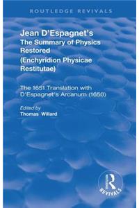 Jean D'Espagnet's The Summary of Physics Restored