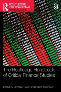 Routledge Handbook of Critical Finance Studies