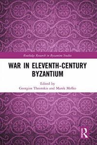 War in Eleventh-Century Byzantium