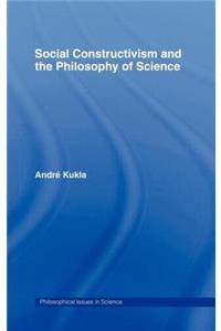 Social Constructivism and the Philosophy of Science