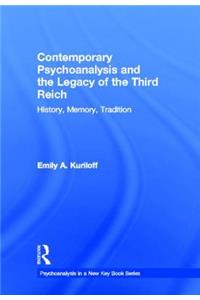 Contemporary Psychoanalysis and the Legacy of the Third Reich