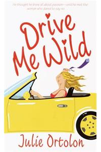 Drive Me Wild