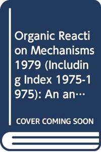 Organic Reaction Mechanisms