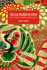 The Silk Weavers of Kyoto