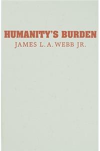 Humanity's Burden