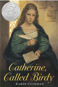 Catherine, Called Birdy