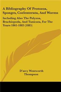Bibliography Of Protozoa, Sponges, Coelenterata, And Worms