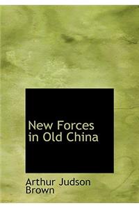 New Forces in Old China